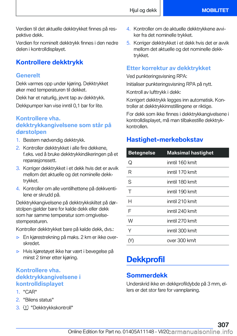 BMW 8 SERIES COUPE 2021  InstruksjonsbØker (in Norwegian) �V�e�r�d�i�e�n��t�i�l��d�e�t��a�k�t�u�e�l�l�e��d�e�k�k�t�r�y�k�k�e�t��f�i�n�n�e�s��p�å��r�e�sj�p�e�k�t�i�v�e��d�e�k�k�.
�V�e�r�d�i�e�n��f�o�r��n�o�m�i�n�e�l�t��d�e�k�k�t�r�y�k�k��f�i�n�n