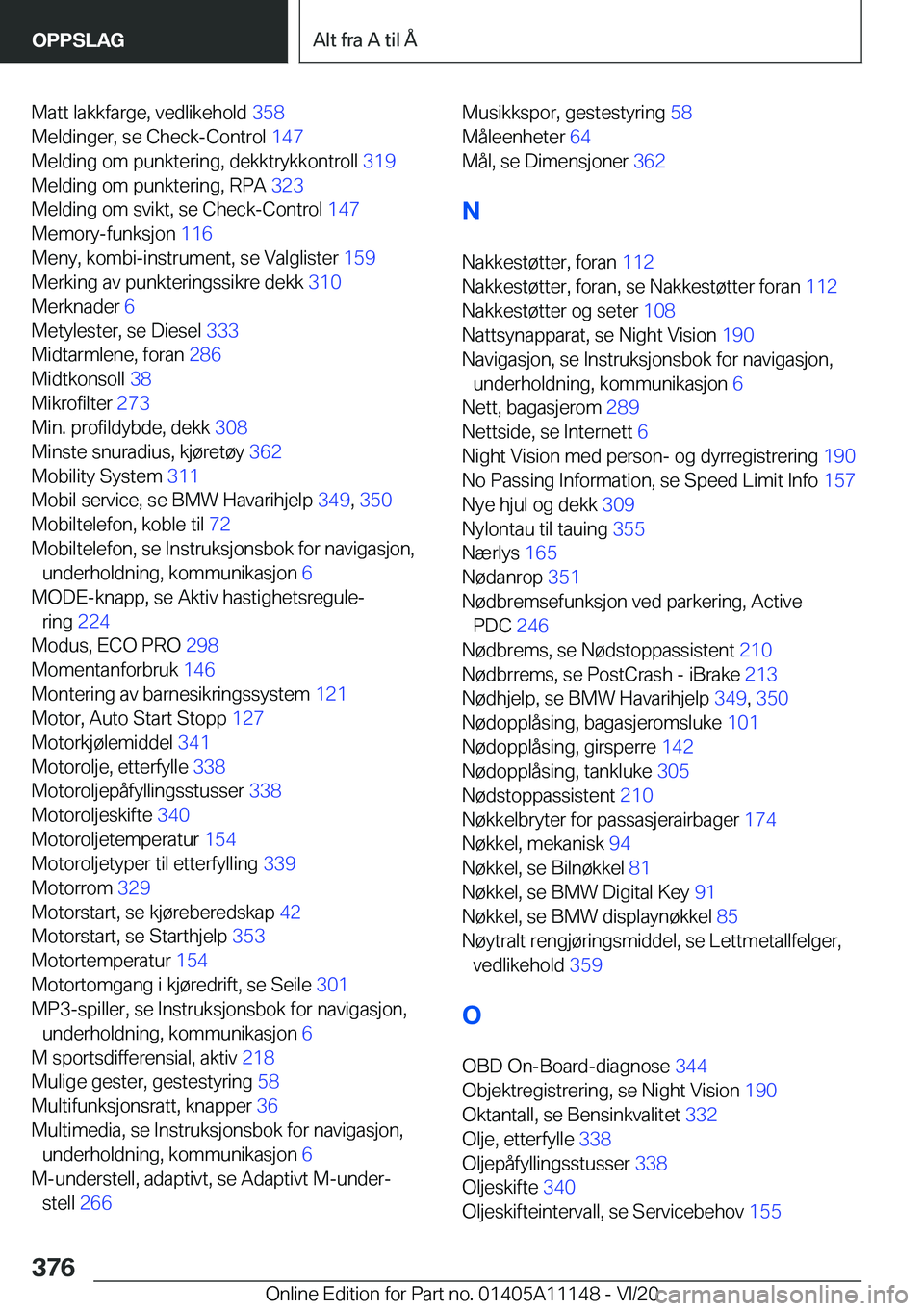 BMW 8 SERIES COUPE 2021  InstruksjonsbØker (in Norwegian) �M�a�t�t��l�a�k�k�f�a�r�g�e�,��v�e�d�l�i�k�e�h�o�l�d��3�5�8�
�M�e�l�d�i�n�g�e�r�,��s�e��C�h�e�c�k�-�C�o�n�t�r�o�l� �1�4�7�
�M�e�l�d�i�n�g��o�m��p�u�n�k�t�e�r�i�n�g�,��d�e�k�k�t�r�y�k�k�o�n�