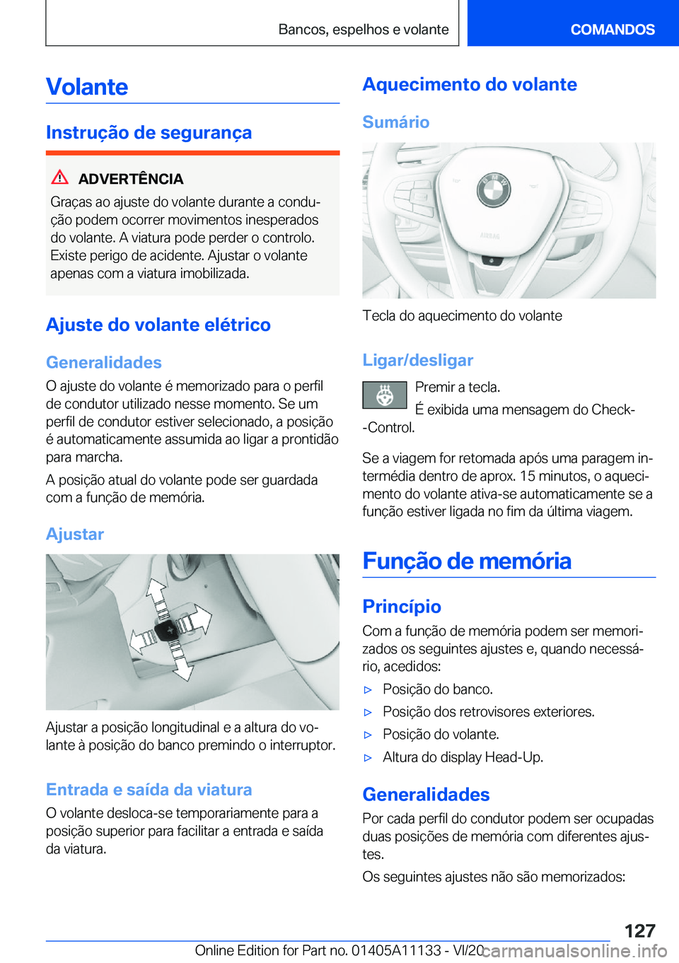 BMW 8 SERIES COUPE 2021  Manual do condutor (in Portuguese) �V�o�l�a�n�t�e
�I�n�s�t�r�u�