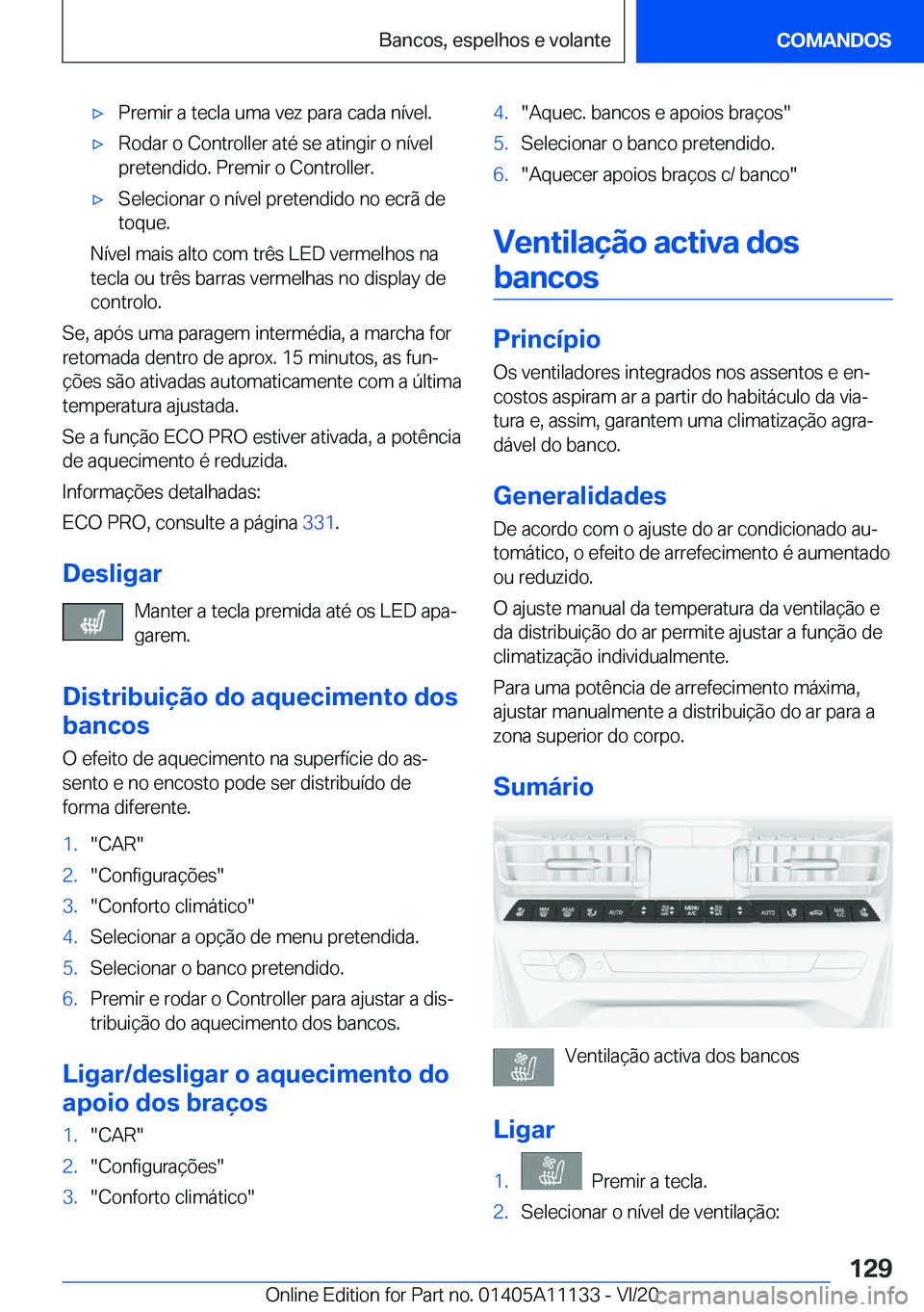 BMW 8 SERIES COUPE 2021  Manual do condutor (in Portuguese) 'x�P�r�e�m�i�r��a��t�e�c�l�a��u�m�a��v�e�z��p�a�r�a��c�a�d�a��n�