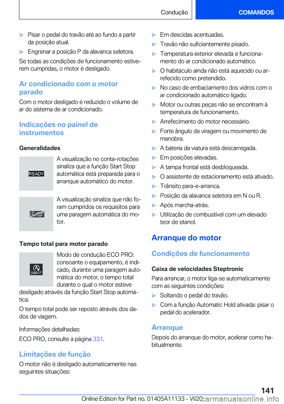 BMW 8 SERIES COUPE 2021  Manual do condutor (in Portuguese) 'x�P�i�s�a�r��o��p�e�d�a�l��d�o��t�r�a�v�ã�o��a�t�é��a�o��f�u�n�d�o��a��p�a�r�t�i�r�d�a��p�o�s�i�
