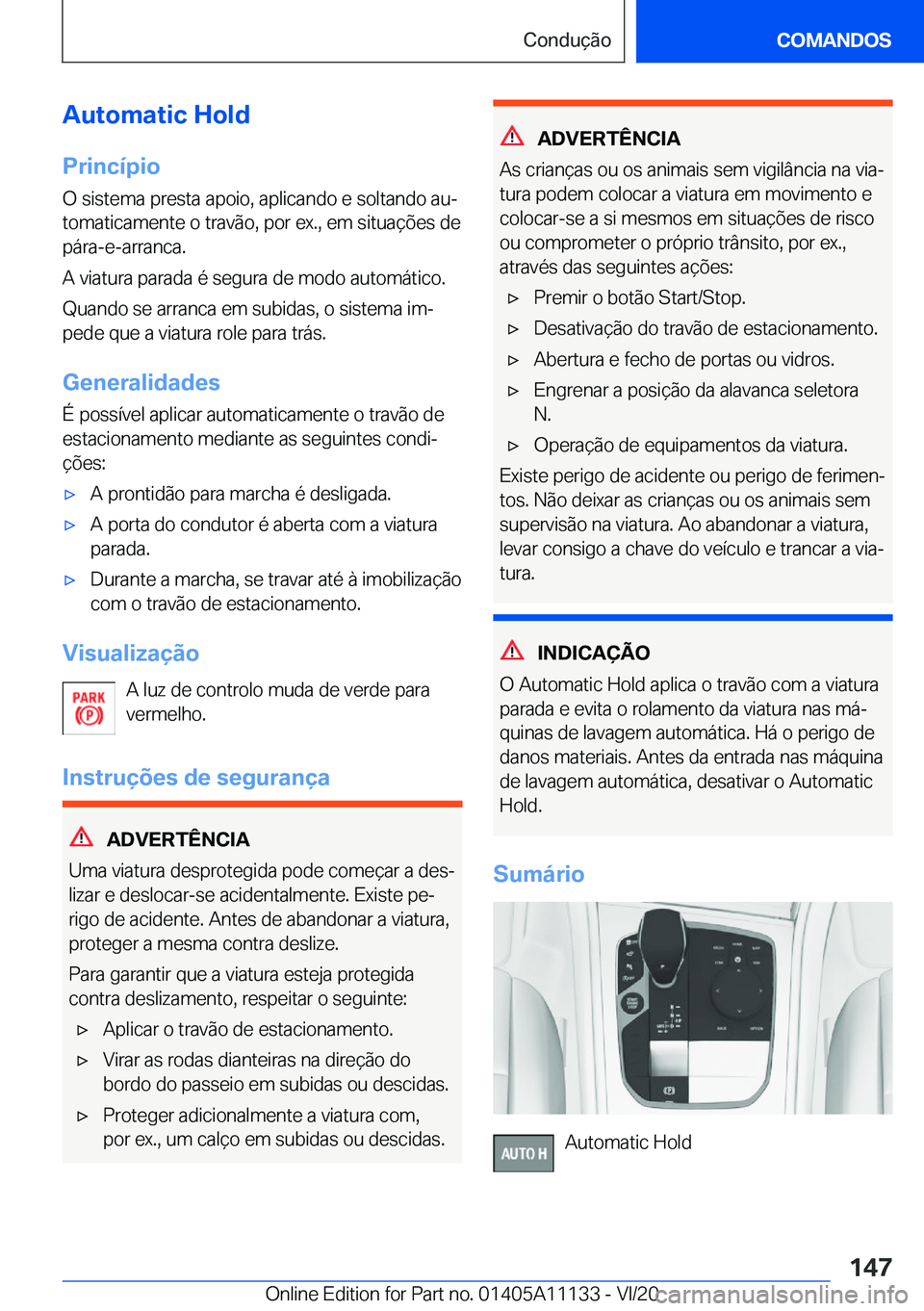 BMW 8 SERIES COUPE 2021  Manual do condutor (in Portuguese) �A�u�t�o�m�a�t�i�c��H�o�l�d
�P�r�i�n�c�