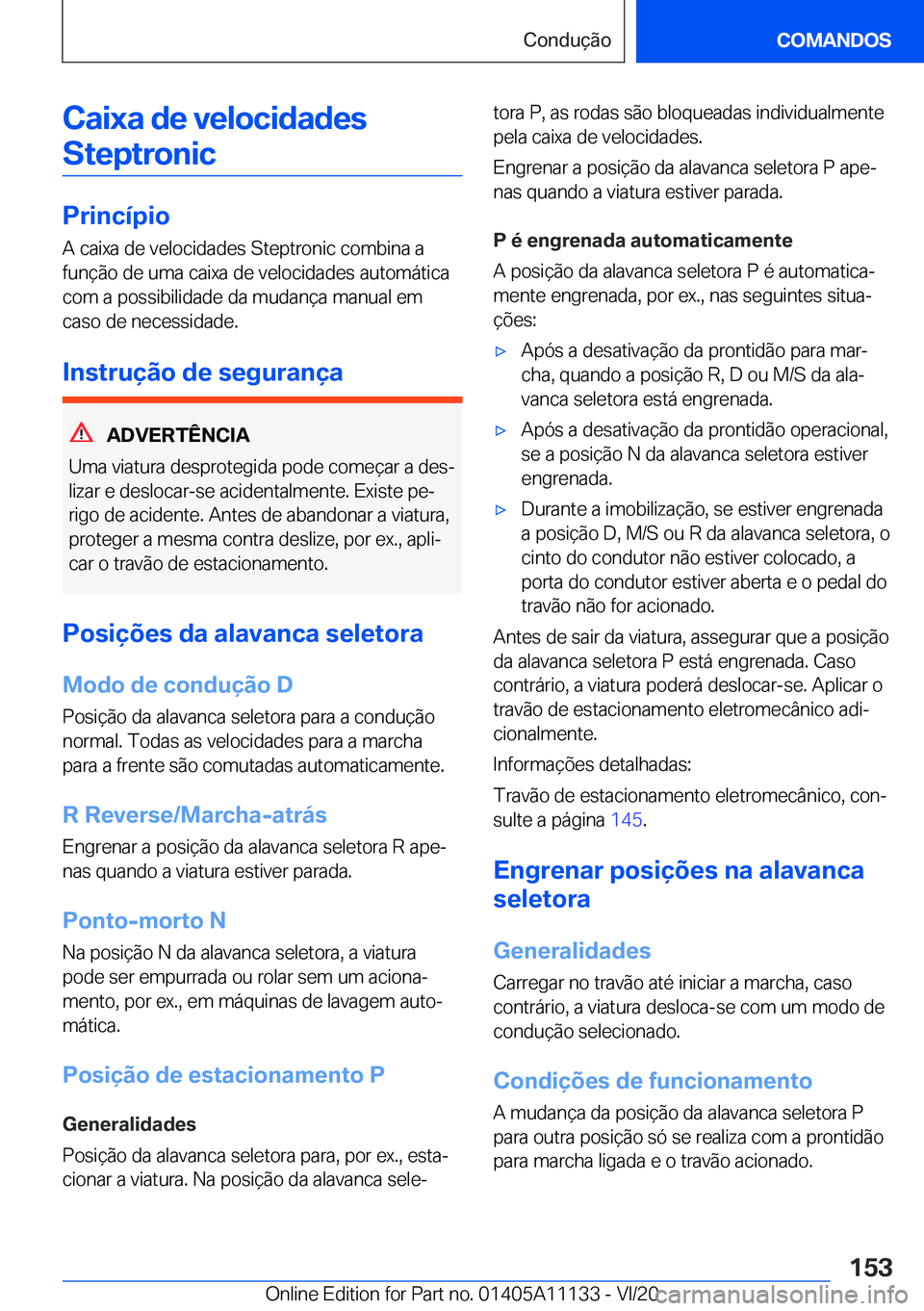 BMW 8 SERIES COUPE 2021  Manual do condutor (in Portuguese) �C�a�i�x�a��d�e��v�e�l�o�c�i�d�a�d�e�s�S�t�e�p�t�r�o�n�i�c
�P�r�i�n�c�