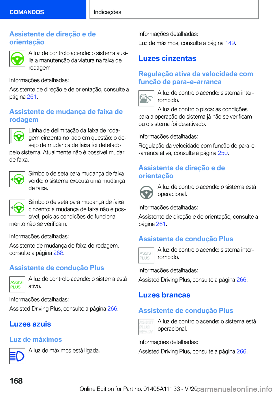 BMW 8 SERIES COUPE 2021  Manual do condutor (in Portuguese) �A�s�s�i�s�t�e�n�t�e��d�e��d�i�r�e�