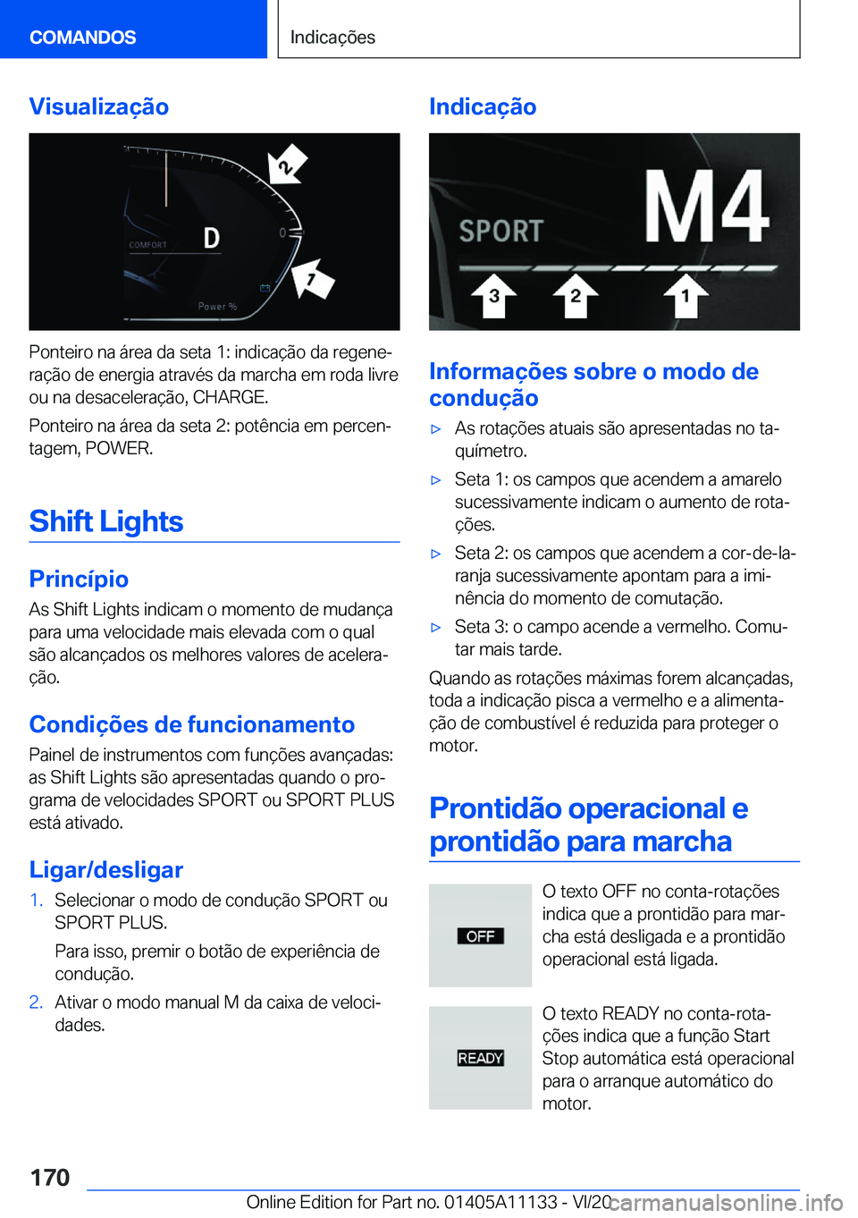 BMW 8 SERIES COUPE 2021  Manual do condutor (in Portuguese) �V�i�s�u�a�l�i�z�a�