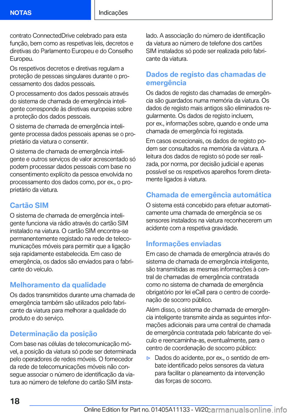 BMW 8 SERIES COUPE 2021  Manual do condutor (in Portuguese) �c�o�n�t�r�a�t�o��C�o�n�n�e�c�t�e�d�D�r�i�v�e��c�e�l�e�b�r�a�d�o��p�a�r�a��e�s�t�a
�f�u�n�