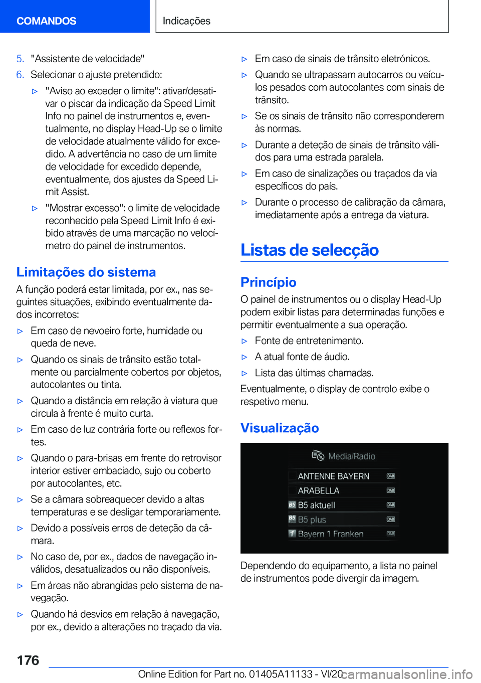 BMW 8 SERIES COUPE 2021  Manual do condutor (in Portuguese) �5�.��A�s�s�i�s�t�e�n�t�e��d�e��v�e�l�o�c�i�d�a�d�e��6�.�S�e�l�e�c�i�o�n�a�r��o��a�j�u�s�t�e��p�r�e�t�e�n�d�i�d�o�:'x��A�v�i�s�o��a�o��e�x�c�e�d�e�r��o��l�i�m�i�t�e��:��a�t�i�v�a�r�/