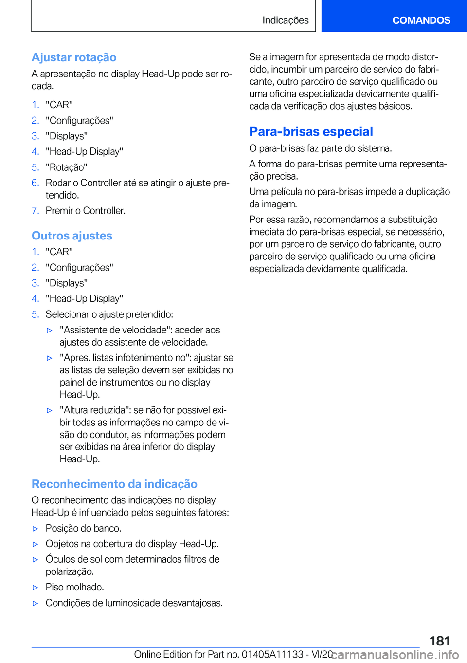 BMW 8 SERIES COUPE 2021  Manual do condutor (in Portuguese) �A�j�u�s�t�a�r��r�o�t�a�