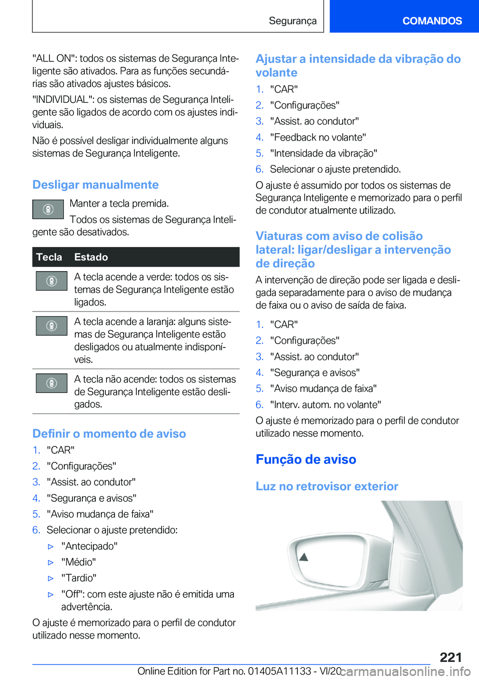 BMW 8 SERIES COUPE 2021  Manual do condutor (in Portuguese) ��A�L�L��O�N��:��t�o�d�o�s��o�s��s�i�s�t�e�m�a�s��d�e��S�e�g�u�r�a�n�