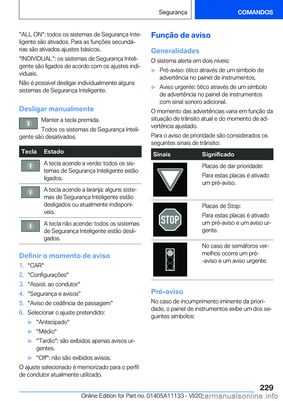 BMW 8 SERIES COUPE 2021  Manual do condutor (in Portuguese) ��A�L�L��O�N��:��t�o�d�o�s��o�s��s�i�s�t�e�m�a�s��d�e��S�e�g�u�r�a�n�