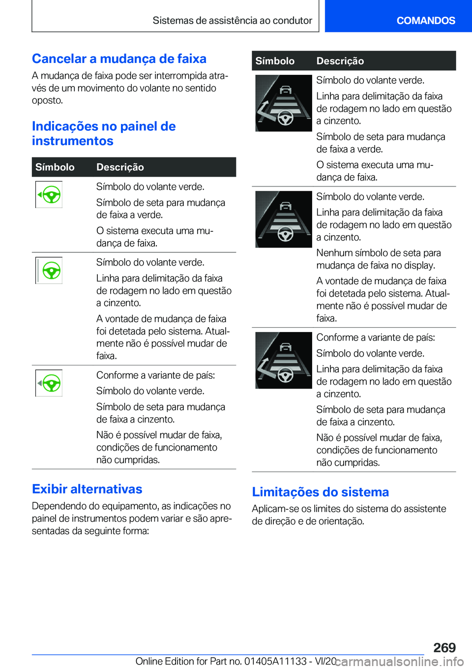 BMW 8 SERIES COUPE 2021  Manual do condutor (in Portuguese) �C�a�n�c�e�l�a�r��a��m�u�d�a�n�