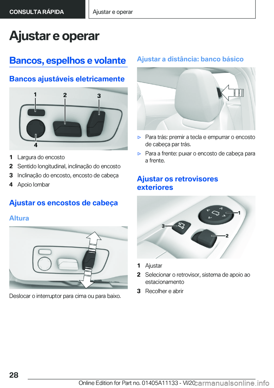BMW 8 SERIES COUPE 2021  Manual do condutor (in Portuguese) �A�j�u�s�t�a�r��e��o�p�e�r�a�r�B�a�n�c�o�s�,��e�s�p�e�l�h�o�s��e��v�o�l�a�n�t�e
�B�a�n�c�o�s��a�j�u�s�t�á�v�e�i�s��e�l�e�t�r�i�c�a�m�e�n�t�e
�1�L�a�r�g�u�r�a��d�o��e�n�c�o�s�t�o�2�S�e�n�t�i�