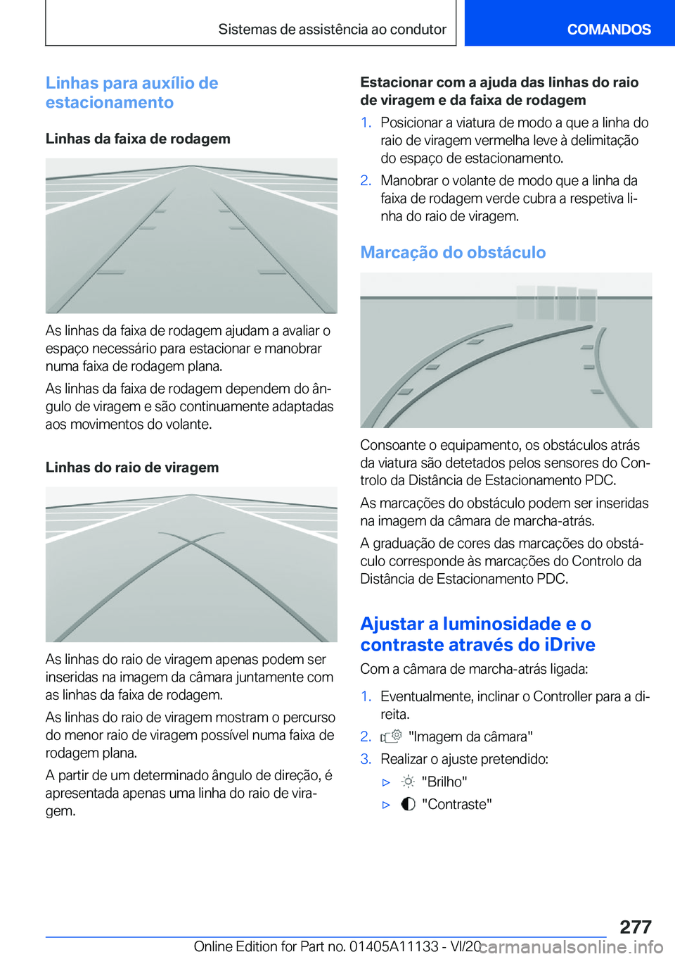 BMW 8 SERIES COUPE 2021  Manual do condutor (in Portuguese) �L�i�n�h�a�s��p�a�r�a��a�u�x�