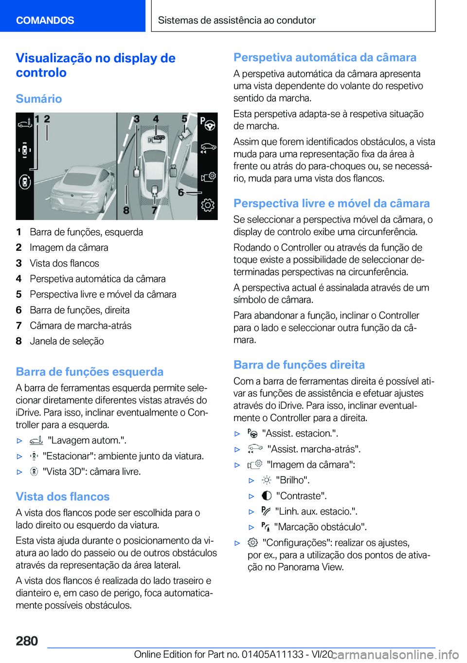 BMW 8 SERIES COUPE 2021  Manual do condutor (in Portuguese) �V�i�s�u�a�l�i�z�a�