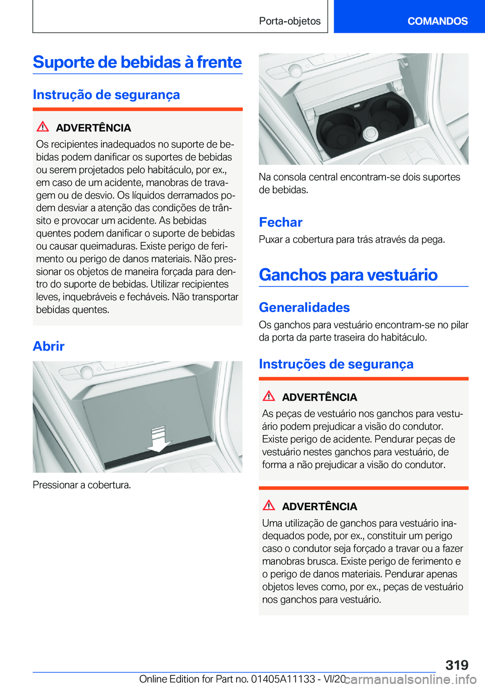 BMW 8 SERIES COUPE 2021  Manual do condutor (in Portuguese) �S�u�p�o�r�t�e��d�e��b�e�b�i�d�a�s��à��f�r�e�n�t�e
�I�n�s�t�r�u�