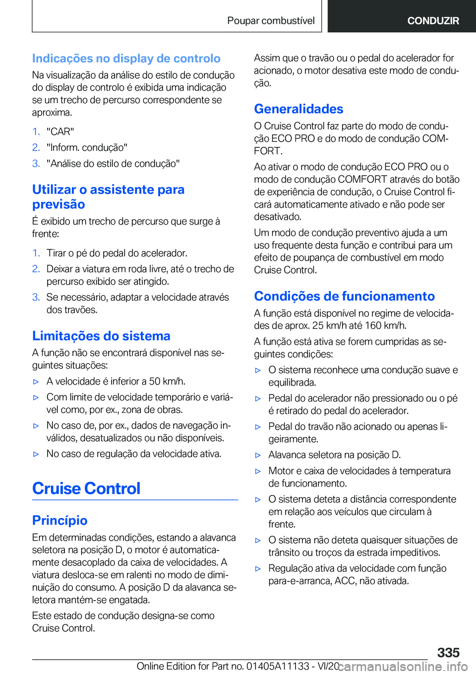 BMW 8 SERIES COUPE 2021  Manual do condutor (in Portuguese) �I�n�d�i�c�a�