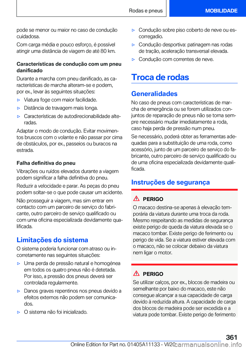 BMW 8 SERIES COUPE 2021  Manual do condutor (in Portuguese) �p�o�d�e��s�e��m�e�n�o�r��o�u��m�a�i�o�r��n�o��c�a�s�o��d�e��c�o�n�d�u�