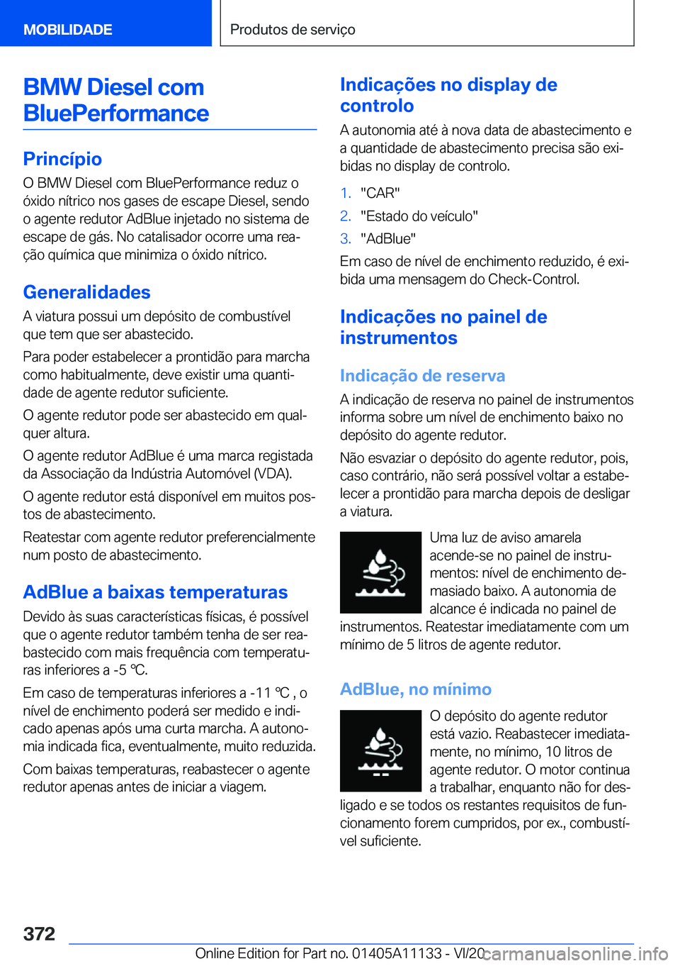 BMW 8 SERIES COUPE 2021  Manual do condutor (in Portuguese) �B�M�W��D�i�e�s�e�l��c�o�m�B�l�u�e�P�e�r�f�o�r�m�a�n�c�e
�P�r�i�n�c�
