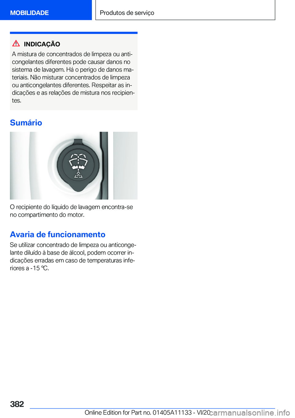 BMW 8 SERIES COUPE 2021  Manual do condutor (in Portuguese) �I�N�D�I�C�A�