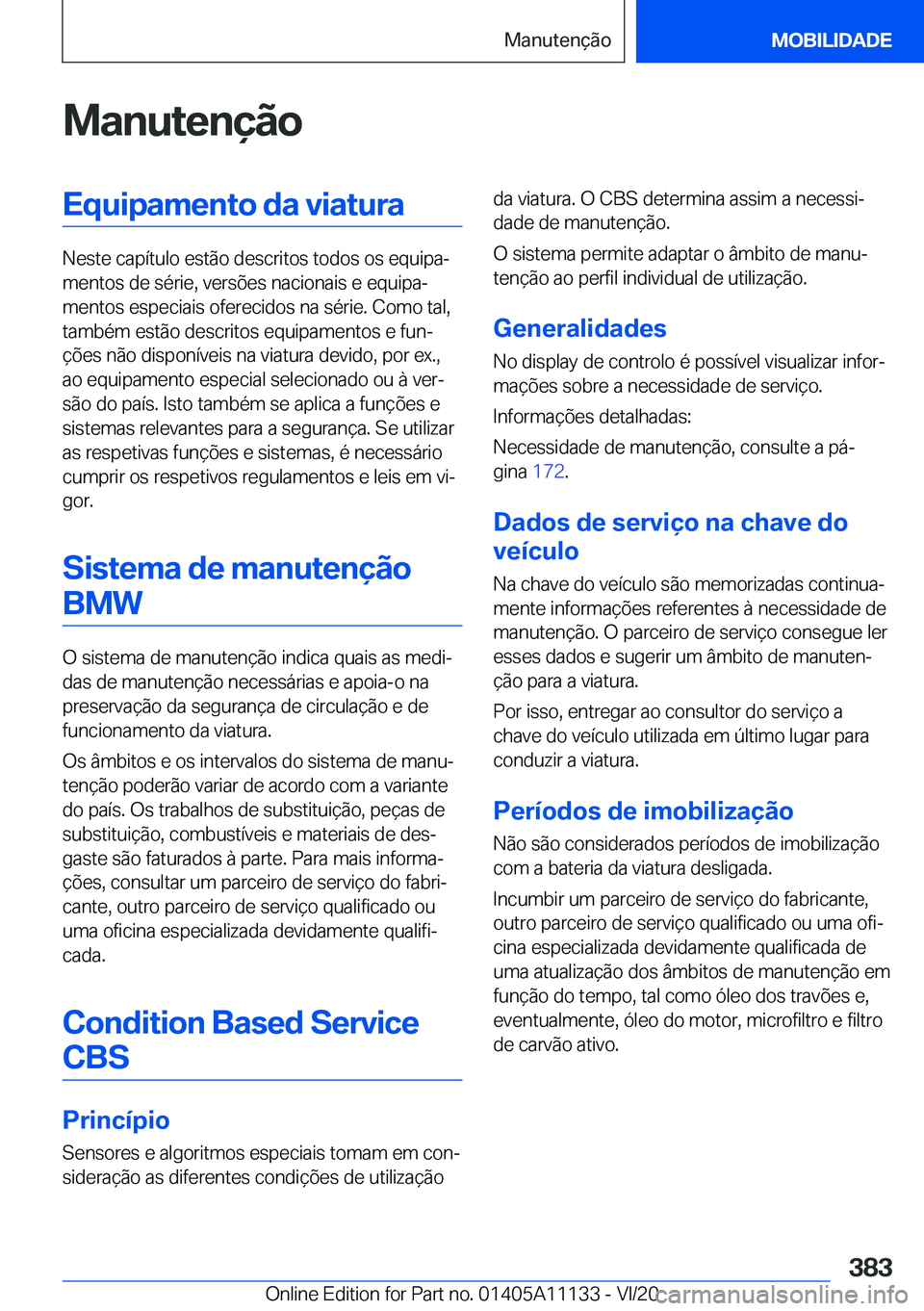 BMW 8 SERIES COUPE 2021  Manual do condutor (in Portuguese) �M�a�n�u�t�e�n�