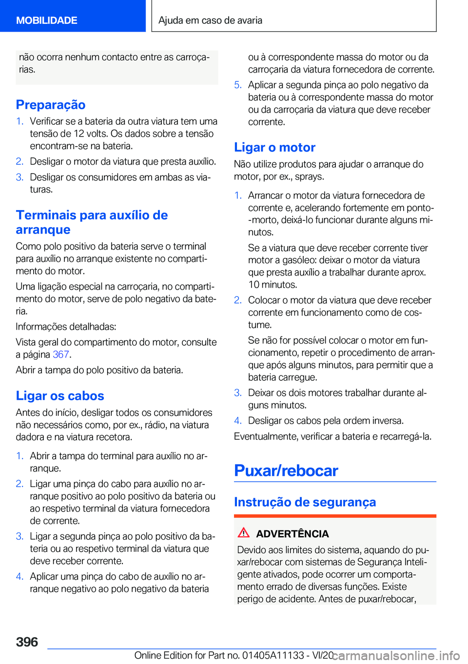 BMW 8 SERIES COUPE 2021  Manual do condutor (in Portuguese) �n�ã�o��o�c�o�r�r�a��n�e�n�h�u�m��c�o�n�t�a�c�t�o��e�n�t�r�e��a�s��c�a�r�r�o�