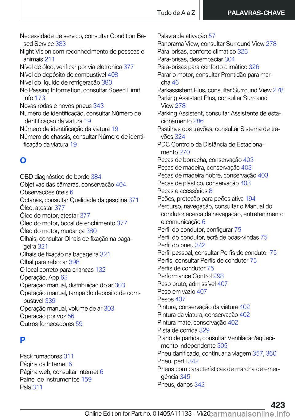 BMW 8 SERIES COUPE 2021  Manual do condutor (in Portuguese) �N�e�c�e�s�s�i�d�a�d�e��d�e��s�e�r�v�i�