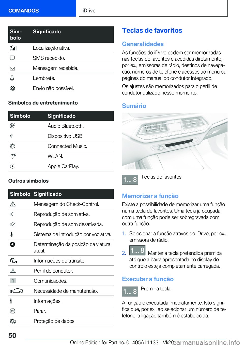 BMW 8 SERIES COUPE 2021  Manual do condutor (in Portuguese) �S�