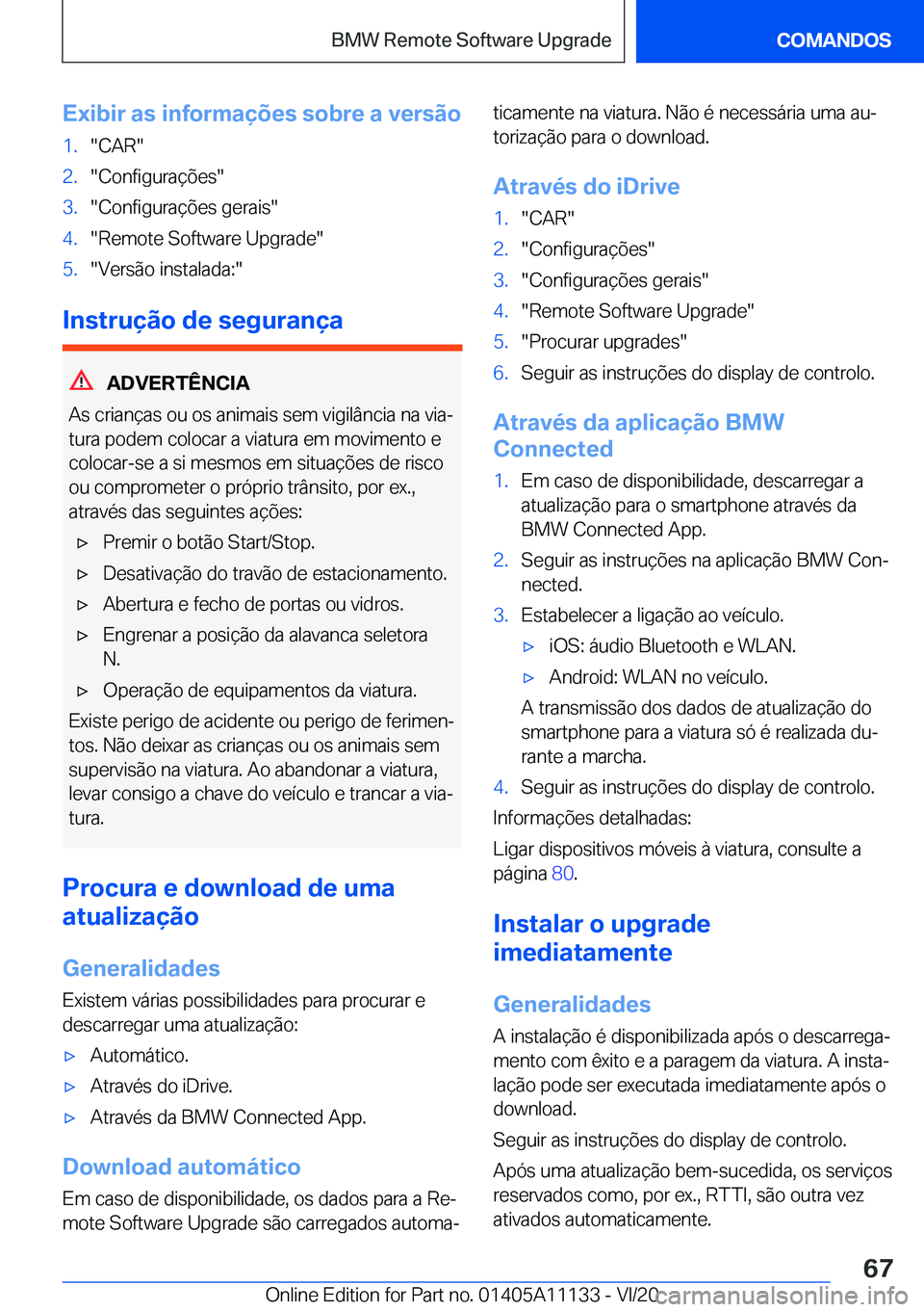 BMW 8 SERIES COUPE 2021  Manual do condutor (in Portuguese) �E�x�i�b�i�r��a�s��i�n�f�o�r�m�a�