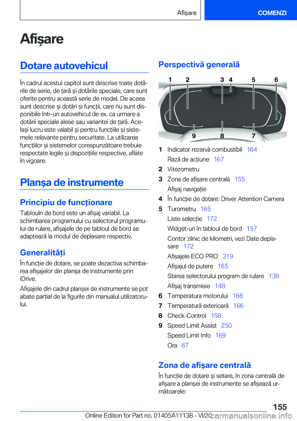 BMW 8 SERIES COUPE 2021  Ghiduri De Utilizare (in Romanian) �A�f�i&�a�r�e�D�o�t�a�r�e��a�u�t�o�v�e�h�i�c�u�l
�