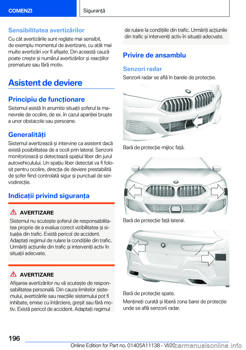 BMW 8 SERIES COUPE 2021  Ghiduri De Utilizare (in Romanian) �S�e�n�s�i�b�i�l�i�t�a�t�e�a��a�v�e�r�t�i�z�