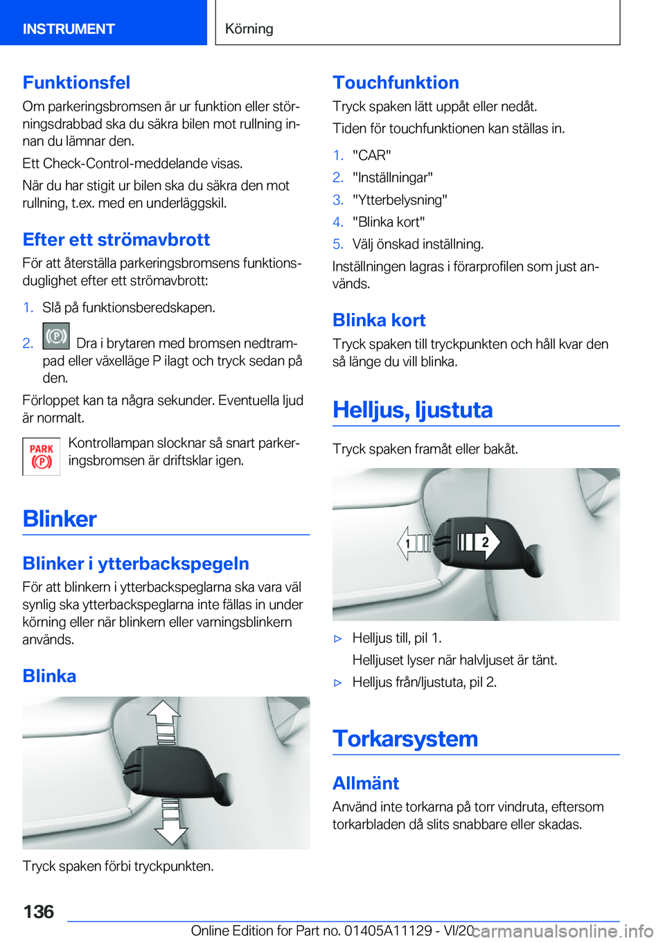 BMW 8 SERIES COUPE 2021  InstruktionsbÖcker (in Swedish) �F�u�n�k�t�i�o�n�s�f�e�l�O�m��p�a�r�k�e�r�i�n�g�s�b�r�o�m�s�e�n��ä�r��u�r��f�u�n�k�t�i�o�n��e�l�l�e�r��s�t�