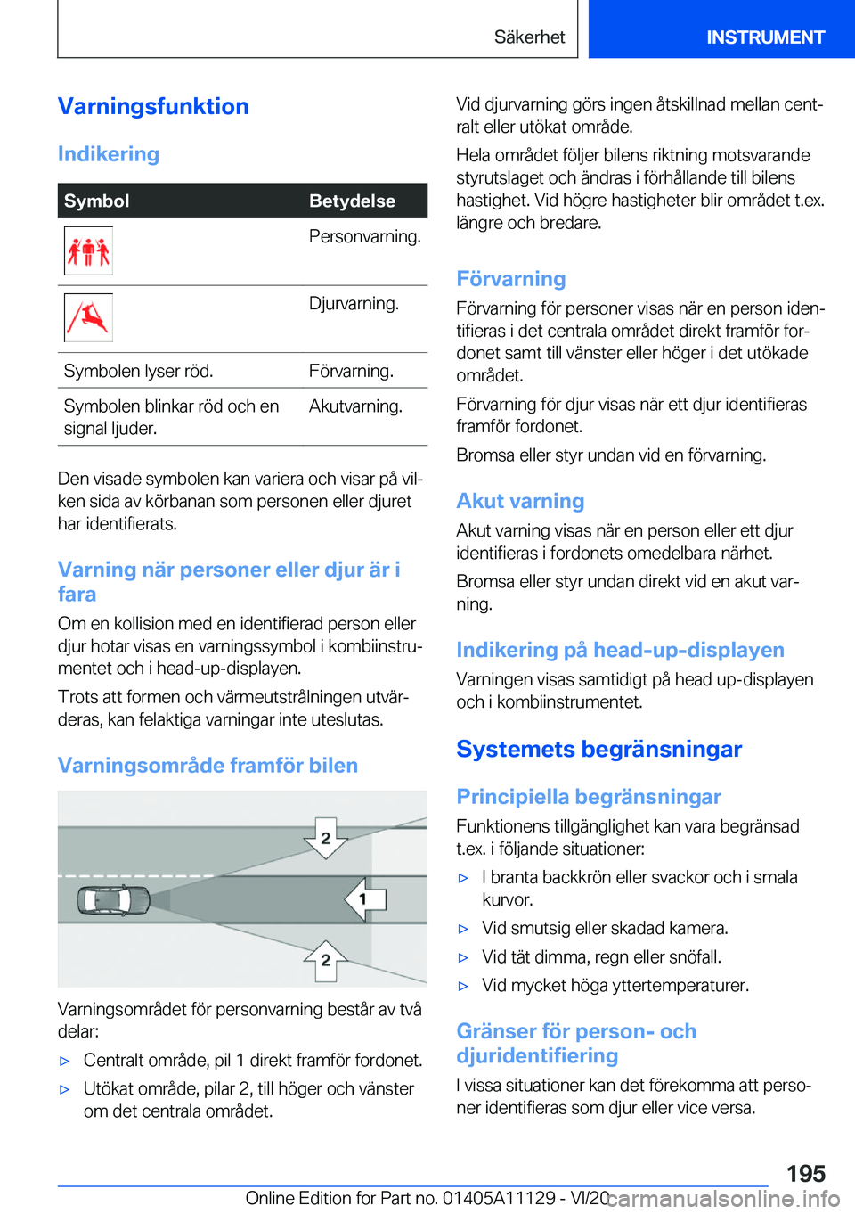 BMW 8 SERIES COUPE 2021  InstruktionsbÖcker (in Swedish) �V�a�r�n�i�n�g�s�f�u�n�k�t�i�o�n
�I�n�d�i�k�e�r�i�n�g�S�y�m�b�o�l�B�e�t�y�d�e�l�s�e�P�e�r�s�o�n�v�a�r�n�i�n�g�.�D�j�u�r�v�a�r�n�i�n�g�.�S�y�m�b�o�l�e�n��l�y�s�e�r��r�