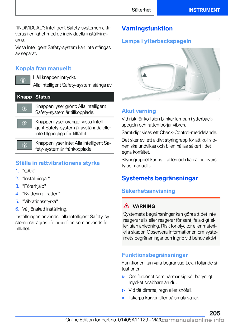 BMW 8 SERIES COUPE 2021  InstruktionsbÖcker (in Swedish) ��I�N�D�I�V�I�D�U�A�L��:��I�n�t�e�l�l�i�g�e�n�t��S�a�f�e�t�y�-�s�y�s�t�e�m�e�n��a�k�t�ij�v�e�r�a�s��i��e�n�l�i�g�h�e�t��m�e�d��d�e��i�n�d�i�v�i�d�u�e�l�l�a��i�n�s�t�ä�l�l�n�i�n�gj�a�r�n�