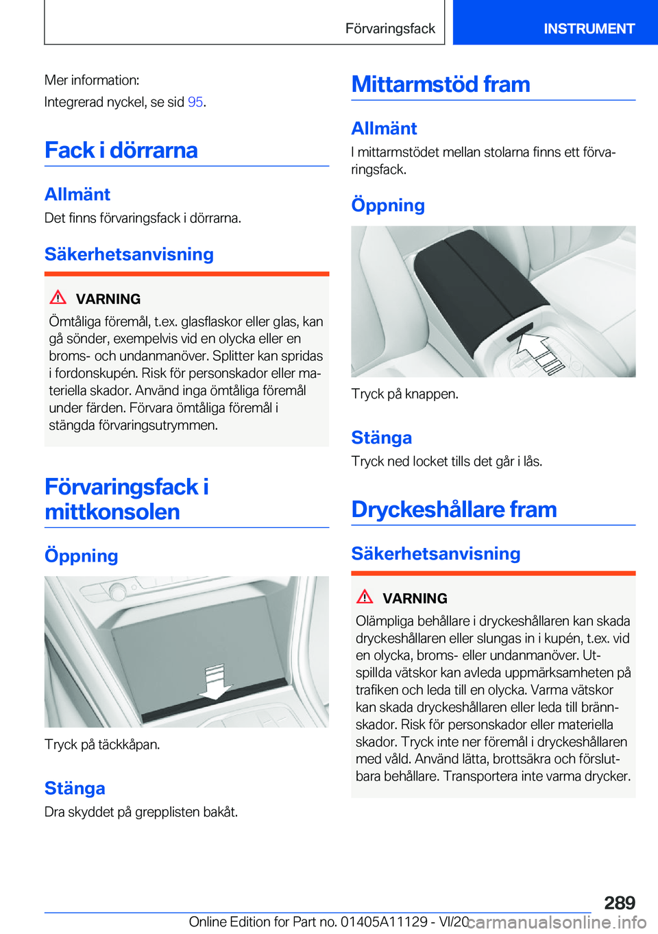 BMW 8 SERIES COUPE 2021  InstruktionsbÖcker (in Swedish) �M�e�r��i�n�f�o�r�m�a�t�i�o�n�:
�I�n�t�e�g�r�e�r�a�d��n�y�c�k�e�l�,��s�e��s�i�d� �9�5�.
�F�a�c�k��i��d�