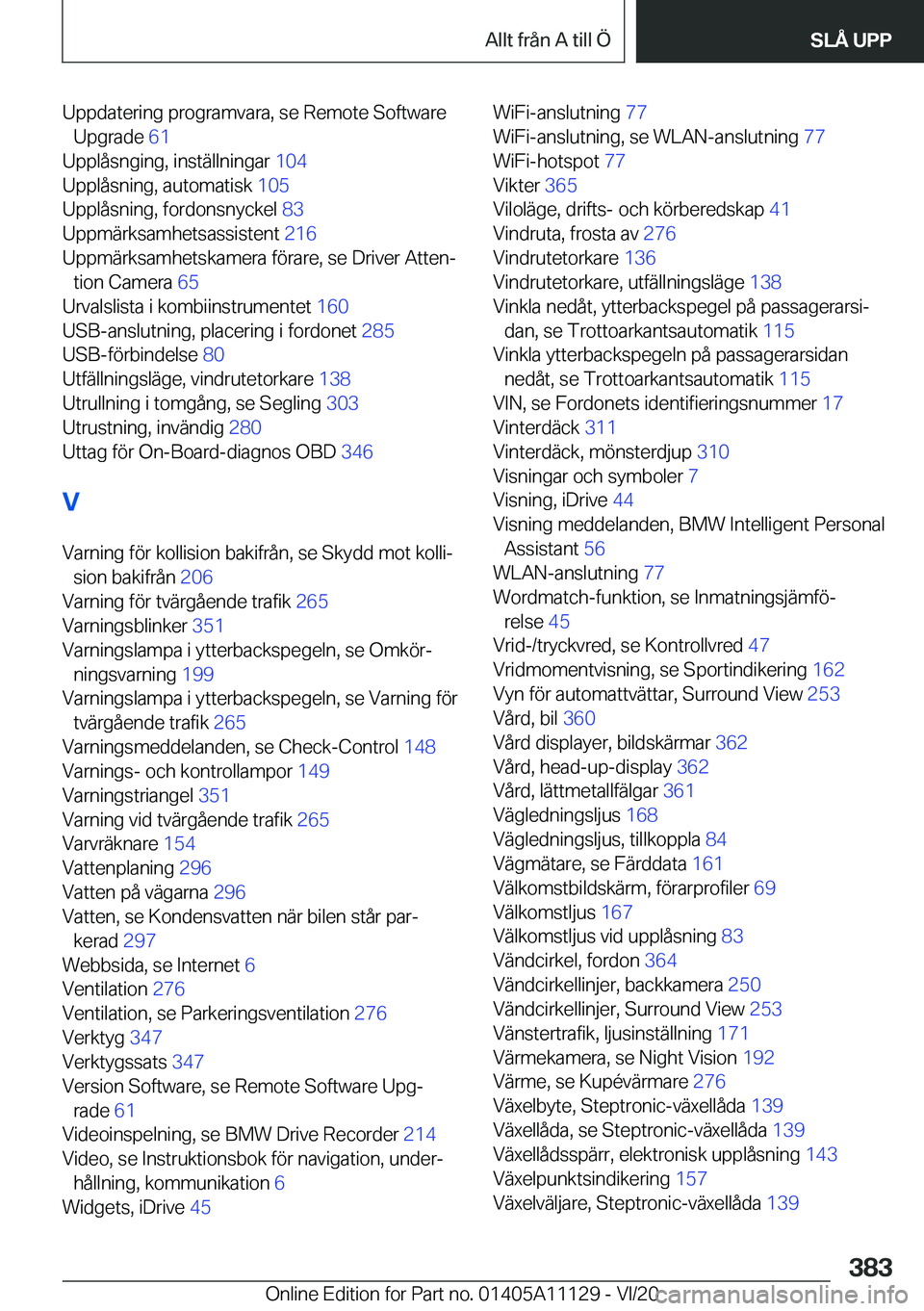 BMW 8 SERIES COUPE 2021  InstruktionsbÖcker (in Swedish) �U�p�p�d�a�t�e�r�i�n�g��p�r�o�g�r�a�m�v�a�r�a�,��s�e��R�e�m�o�t�e��S�o�f�t�w�a�r�e�U�p�g�r�a�d�e� �6�1�
�U�p�p�l�å�s�n�g�i�n�g�,��i�n�s�t�ä�l�l�n�i�n�g�a�r� �1�0�4�
�U�p�p�l�å�s�n�i�n�g�,�