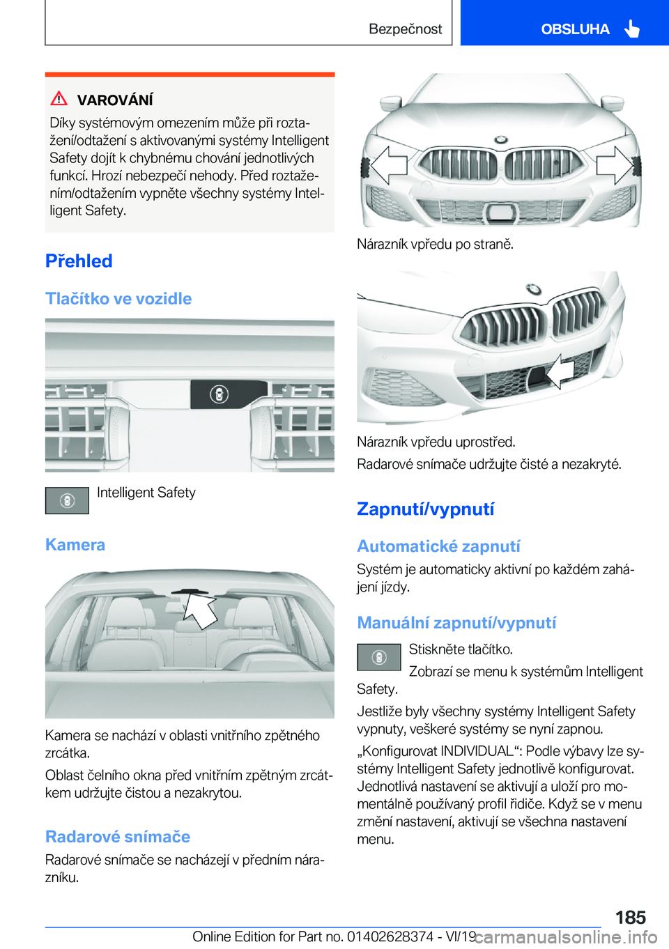 BMW 8 SERIES COUPE 2020  Návod na použití (in Czech) �V�A�R�O�V�