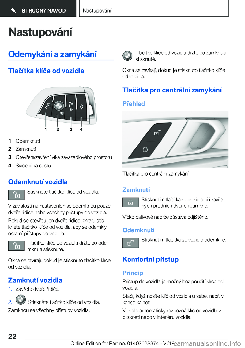 BMW 8 SERIES COUPE 2020  Návod na použití (in Czech) �N�a�s�t�u�p�o�v�
