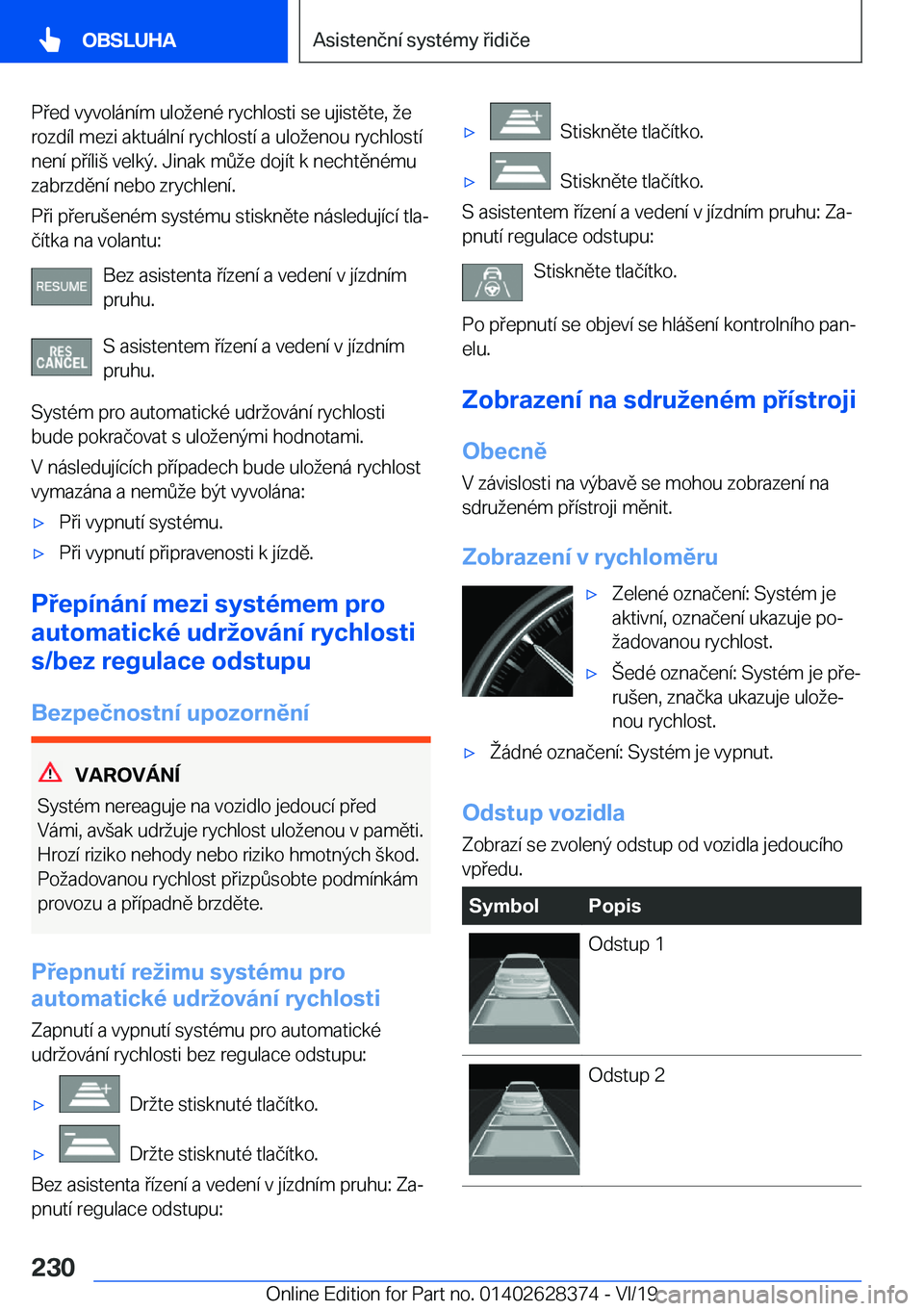 BMW 8 SERIES COUPE 2020  Návod na použití (in Czech) �P�e�d��v�y�v�o�l�