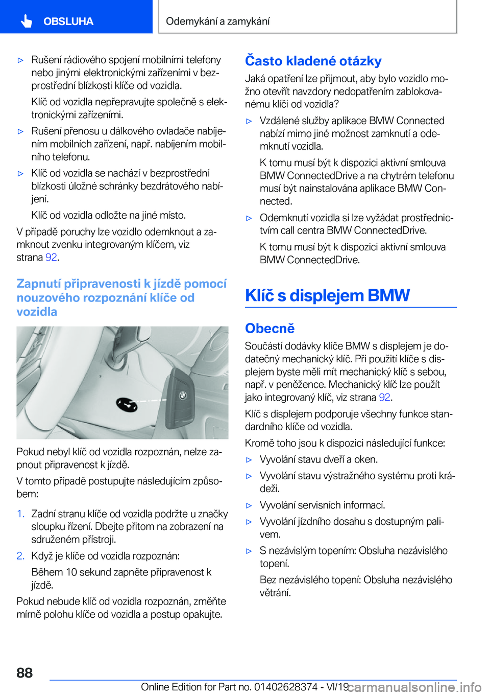 BMW 8 SERIES COUPE 2020  Návod na použití (in Czech) x�R�u(�e�n�