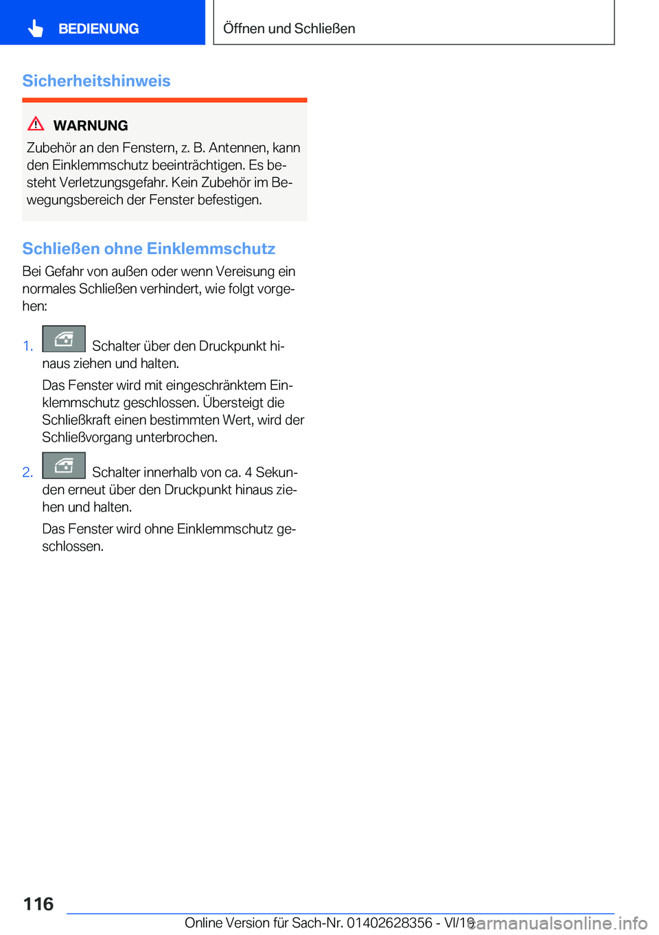 BMW 8 SERIES COUPE 2020  Betriebsanleitungen (in German) �S�i�c�h�e�r�h�e�i�t�s�h�i�n�w�e�i�s
�W�A�R�N�U�N�G
�Z�u�b�e�h�