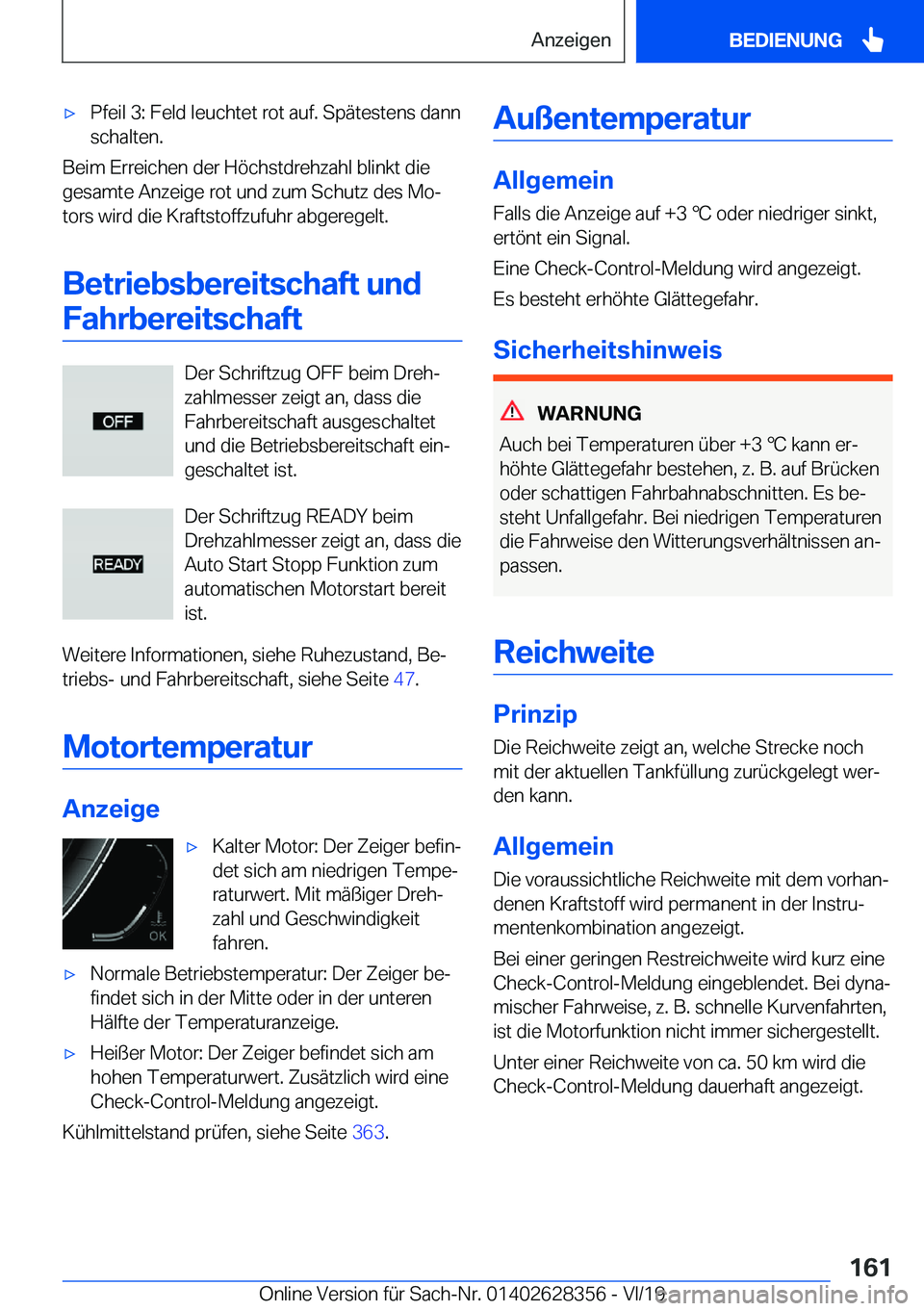 BMW 8 SERIES COUPE 2020  Betriebsanleitungen (in German) x�P�f�e�i�l��3�:��F�e�l�d��l�e�u�c�h�t�e�t��r�o�t��a�u�f�.��S�p�