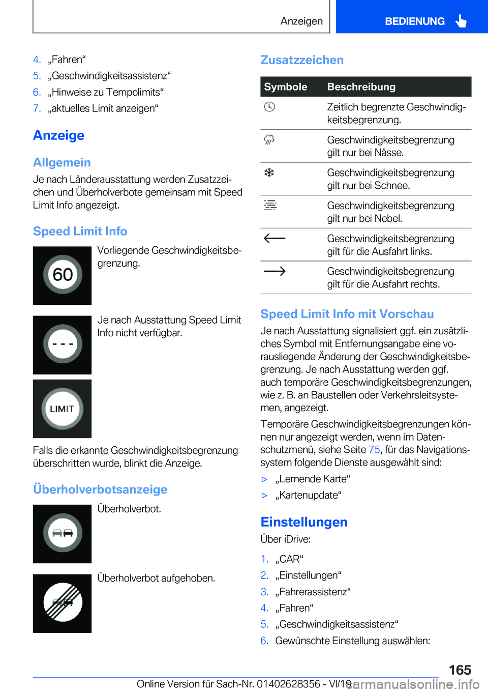 BMW 8 SERIES COUPE 2020  Betriebsanleitungen (in German) �4�.x�F�a�h�r�e�nv�5�.x�G�e�s�c�h�w�i�n�d�i�g�k�e�i�t�s�a�s�s�i�s�t�e�n�zv�6�.x�H�i�n�w�e�i�s�e��z�u��T�e�m�p�o�l�i�m�i�t�sv�7�.x�a�k�t�u�e�l�l�e�s��L�i�m�i�t��a�n�z�e�i�g�e�nv
�A�n�z�e�i�