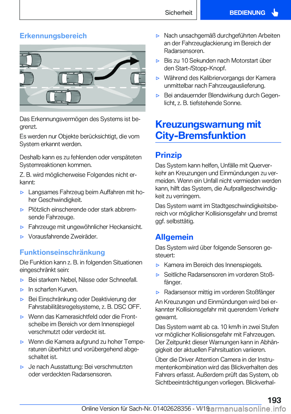 BMW 8 SERIES COUPE 2020  Betriebsanleitungen (in German) �E�r�k�e�n�n�u�n�g�s�b�e�r�e�i�c�h
�D�a�s��E�r�k�e�n�n�u�n�g�s�v�e�r�m�