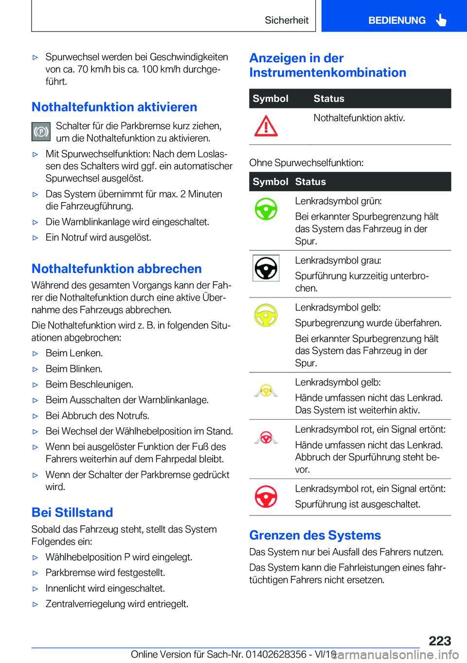 BMW 8 SERIES COUPE 2020  Betriebsanleitungen (in German) x�S�p�u�r�w�e�c�h�s�e�l��w�e�r�d�e�n��b�e�i��G�e�s�c�h�w�i�n�d�i�g�k�e�i�t�e�n
�v�o�n��c�a�.��7�0��k�m�/�h��b�i�s��c�a�.��1�0�0��k�m�/�h��d�u�r�c�h�g�ej �f�