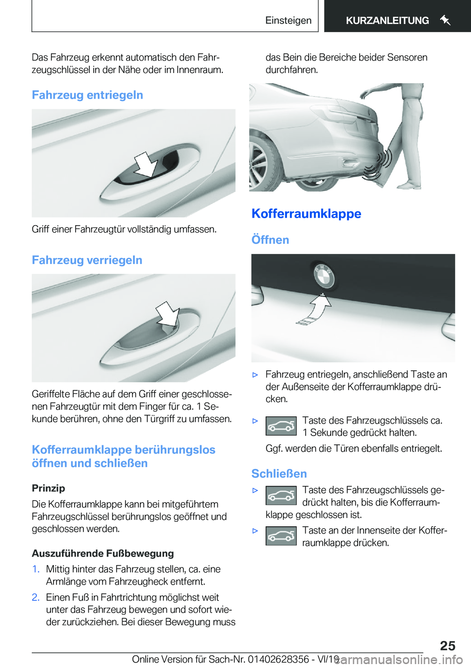 BMW 8 SERIES COUPE 2020  Betriebsanleitungen (in German) �D�a�s��F�a�h�r�z�e�u�g��e�r�k�e�n�n�t��a�u�t�o�m�a�t�i�s�c�h��d�e�n��F�a�h�rj
�z�e�u�g�s�c�h�l�