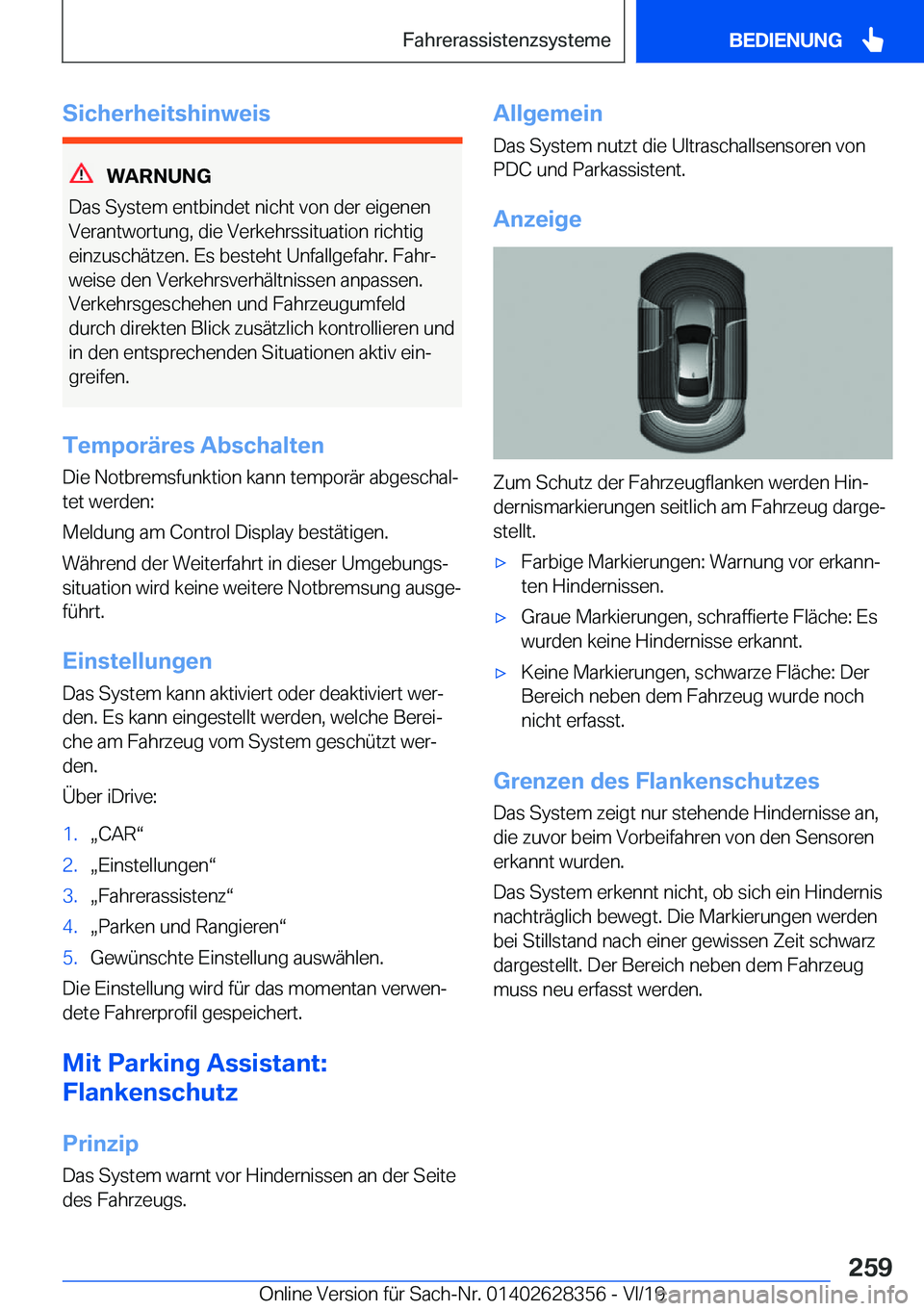 BMW 8 SERIES COUPE 2020  Betriebsanleitungen (in German) �S�i�c�h�e�r�h�e�i�t�s�h�i�n�w�e�i�s
�W�A�R�N�U�N�G
�D�a�s��S�y�s�t�e�m��e�n�t�b�i�n�d�e�t��n�i�c�h�t��v�o�n��d�e�r��e�i�g�e�n�e�n
�V�e�r�a�n�t�w�o�r�t�u�n�g�,��d�i�e��V�e�r�k�e�h�r�s�s�i�t�u�