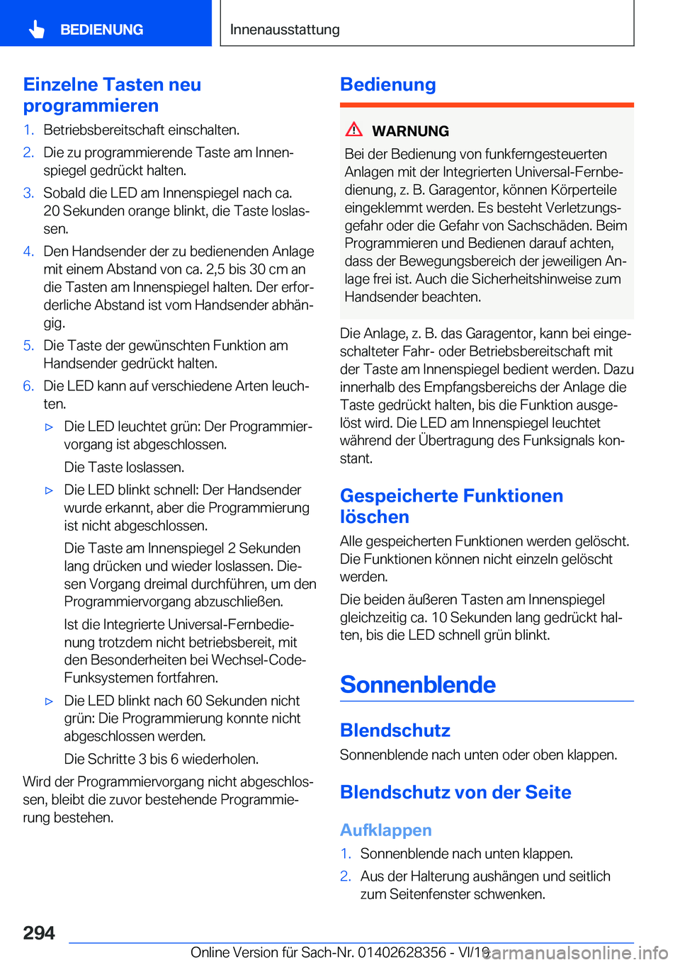 BMW 8 SERIES COUPE 2020  Betriebsanleitungen (in German) �E�i�n�z�e�l�n�e��T�a�s�t�e�n��n�e�u
�p�r�o�g�r�a�m�m�i�e�r�e�n�1�.�B�e�t�r�i�e�b�s�b�e�r�e�i�t�s�c�h�a�f�t��e�i�n�s�c�h�a�l�t�e�n�.�2�.�D�i�e��z�u��p�r�o�g�r�a�m�m�i�e�r�e�n�d�e��T�a�s�t�e��a�
