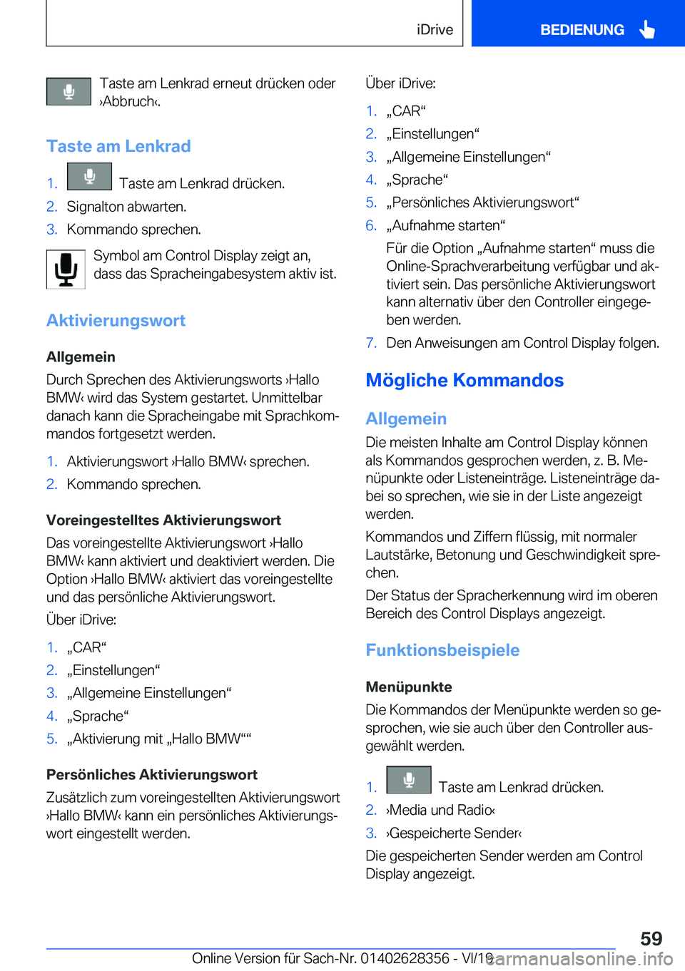 BMW 8 SERIES COUPE 2020  Betriebsanleitungen (in German) �T�a�s�t�e��a�m��L�e�n�k�r�a�d��e�r�n�e�u�t��d�r�