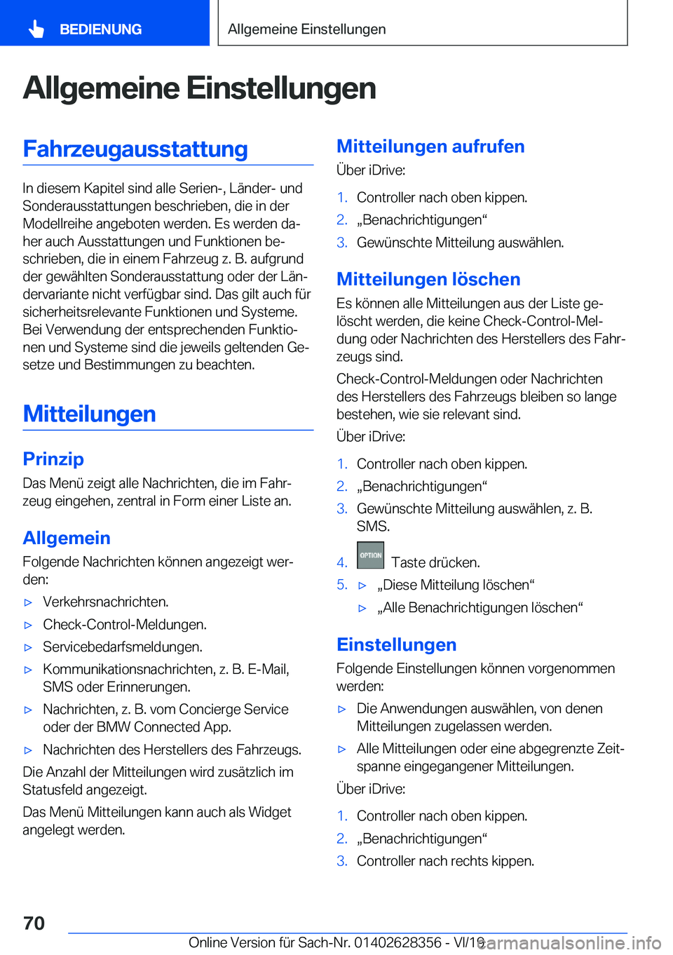BMW 8 SERIES COUPE 2020  Betriebsanleitungen (in German) �A�l�l�g�e�m�e�i�n�e��E�i�n�s�t�e�l�l�u�n�g�e�n�F�a�h�r�z�e�u�g�a�u�s�s�t�a�t�t�u�n�g
�I�n��d�i�e�s�e�m��K�a�p�i�t�e�l��s�i�n�d��a�l�l�e��S�e�r�i�e�n�-�,��L�