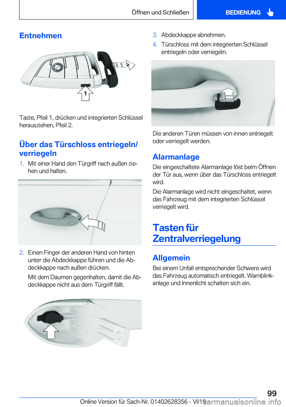 BMW 8 SERIES COUPE 2020  Betriebsanleitungen (in German) �E�n�t�n�e�h�m�e�n
�T�a�s�t�e�,��P�f�e�i�l��1�,��d�r�